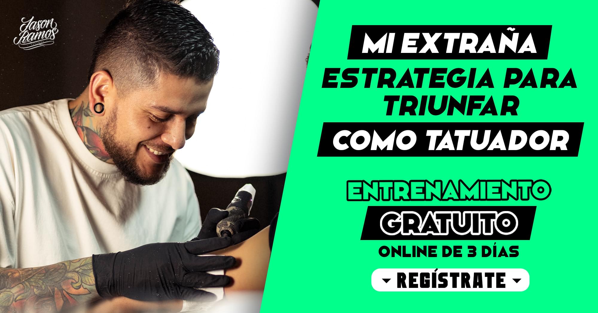 jason-ramos-tattoos-entrenamiento-online-mi-extra-a-estrategia-para-triunfar-como-tatuador